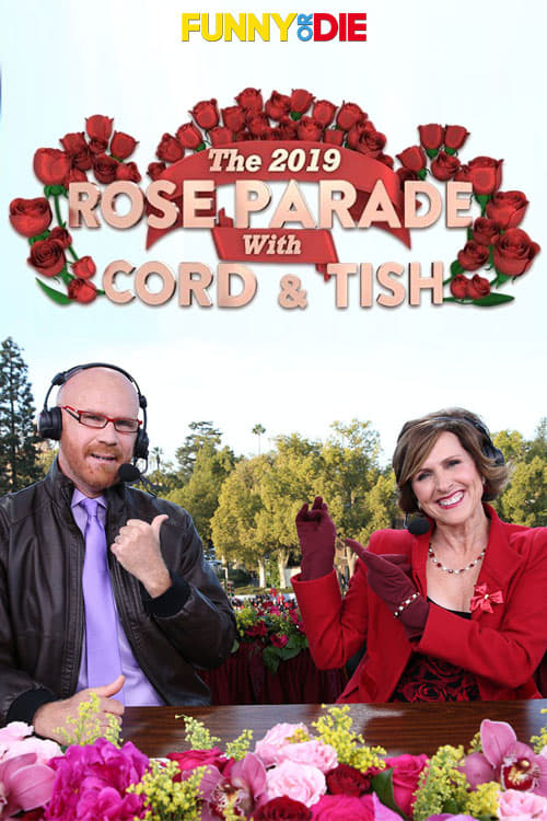 The 2019 Rose Parade with Cord & Tish | The 2019 Rose Parade with Cord & Tish