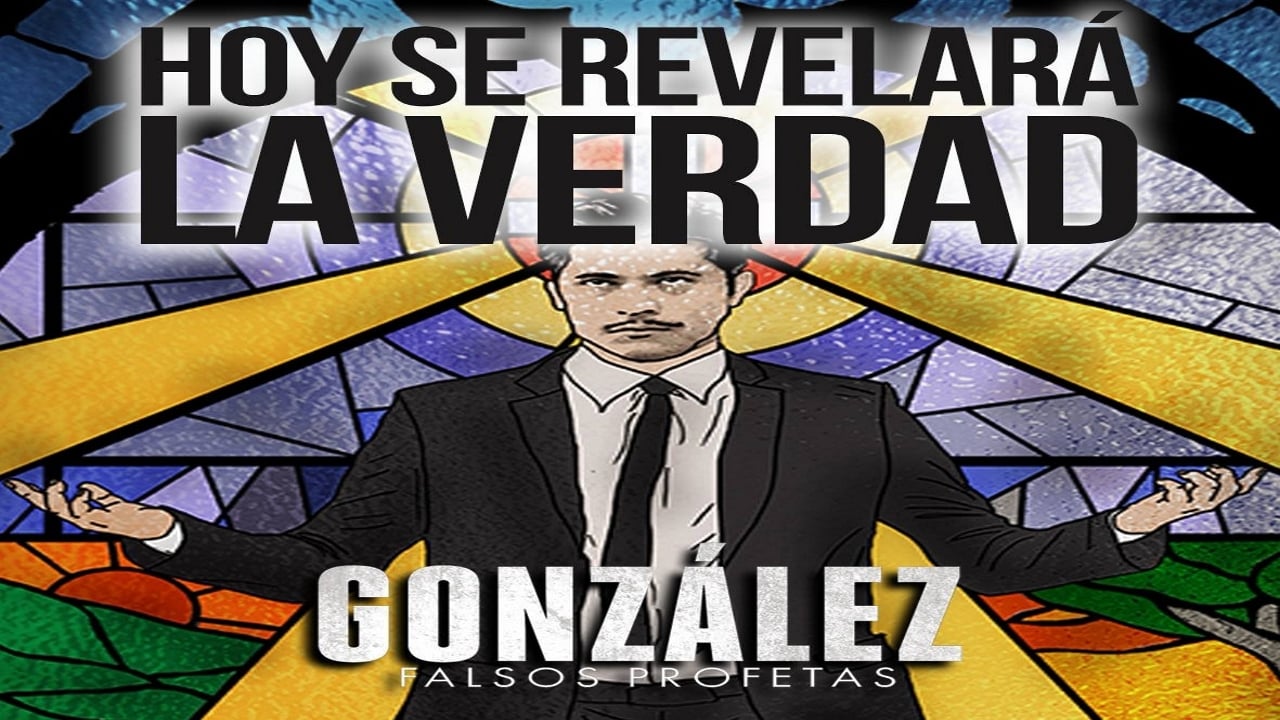 González: El Falso Profeta|González: El Falso Profeta