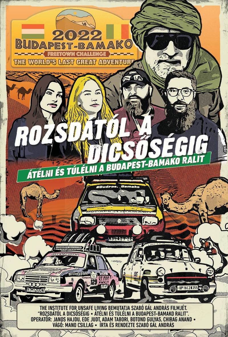 Rozsdától a dicsőségig - Átélni és túlélni a Budapest-Bamako ralit | Rozsdától a dicsőségig - Átélni és túlélni a Budapest-Bamako ralit