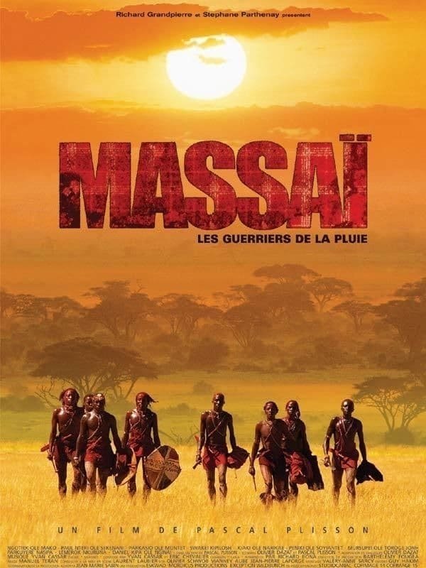 Massaï, les guerriers de la pluie | Massaï, les guerriers de la pluie