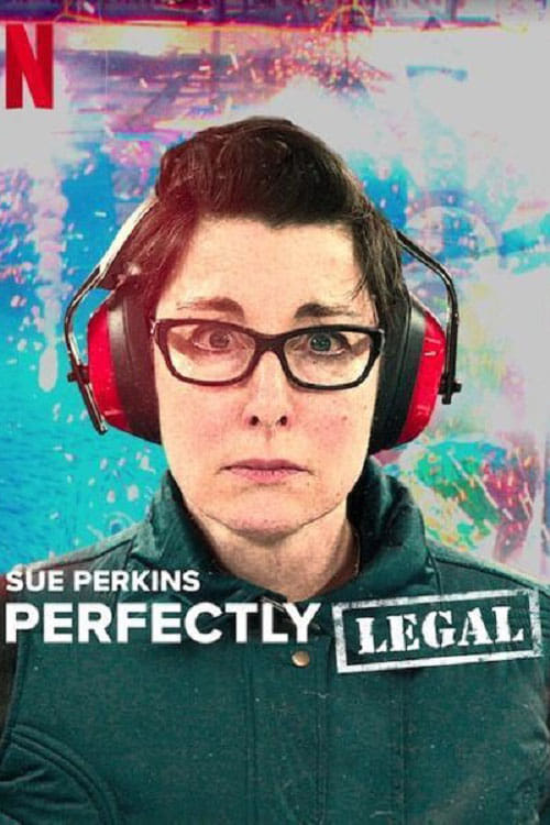 Sue Perkins: Perfectly Legal | Sue Perkins: Perfectly Legal