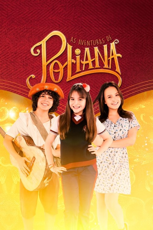 As Aventuras de Poliana | As Aventuras de Poliana