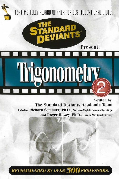 The Standard Deviants: The Twisted World of Trigonometry, Part 2 | The Standard Deviants: The Twisted World of Trigonometry, Part 2