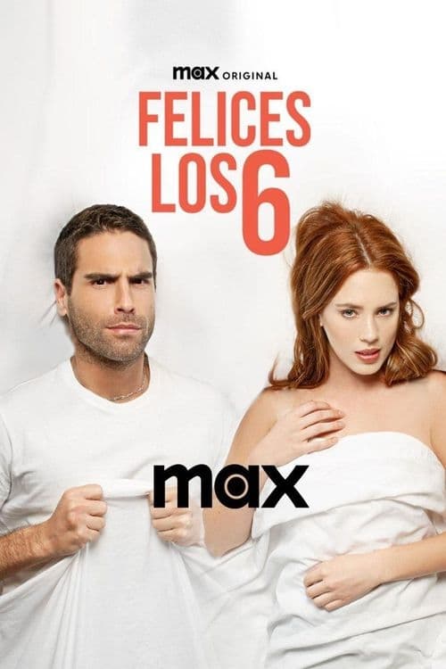 Felices los 6 | Felices los 6