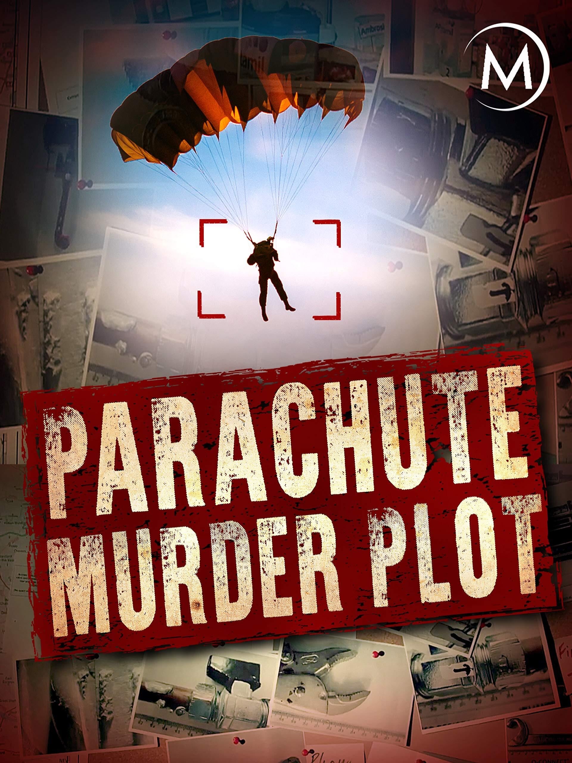 The Parachute Murder Plot | The Parachute Murder Plot