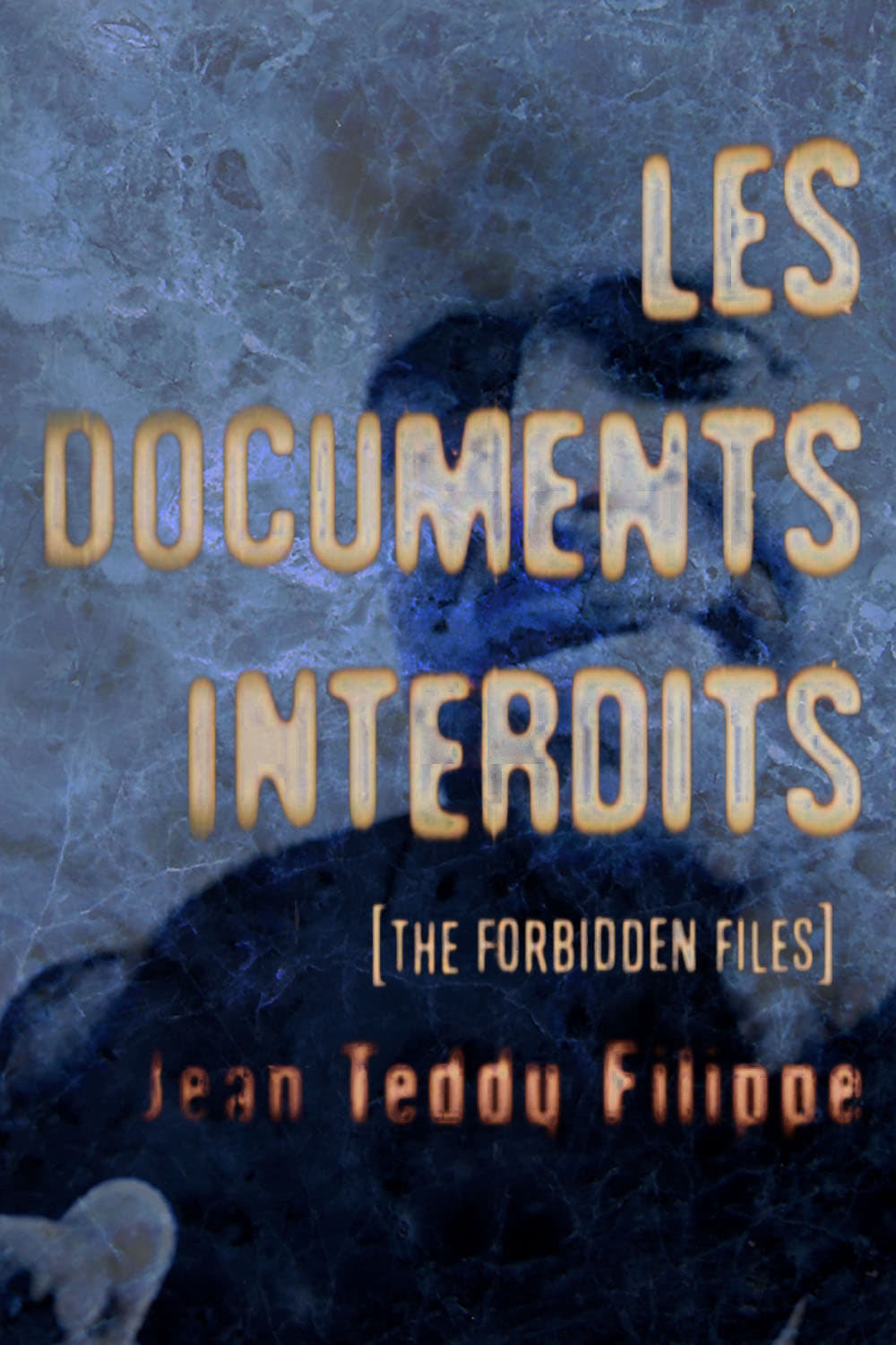 Les Documents Interdits | Les Documents Interdits