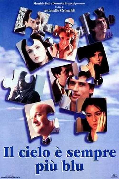 Il cielo è sempre più blu | Il cielo è sempre più blu