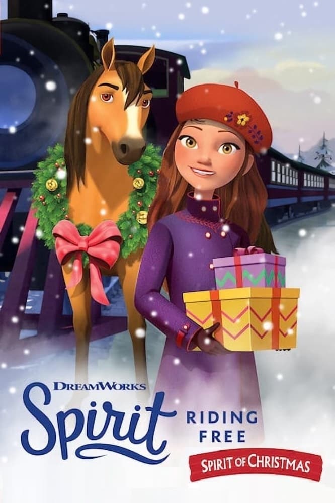 Spirit Riding Free: Spirit of Christmas