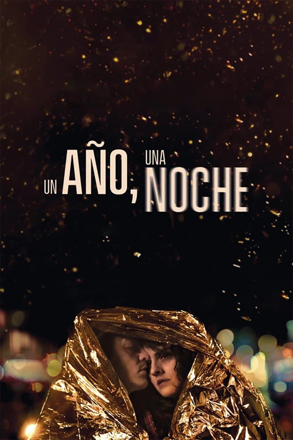 Un año, una noche | Un año, una noche