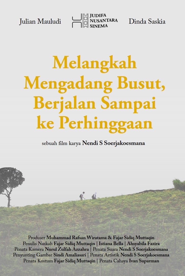 Melangkah Mengadang Busut, Berjalan Sampai ke Perhinggan