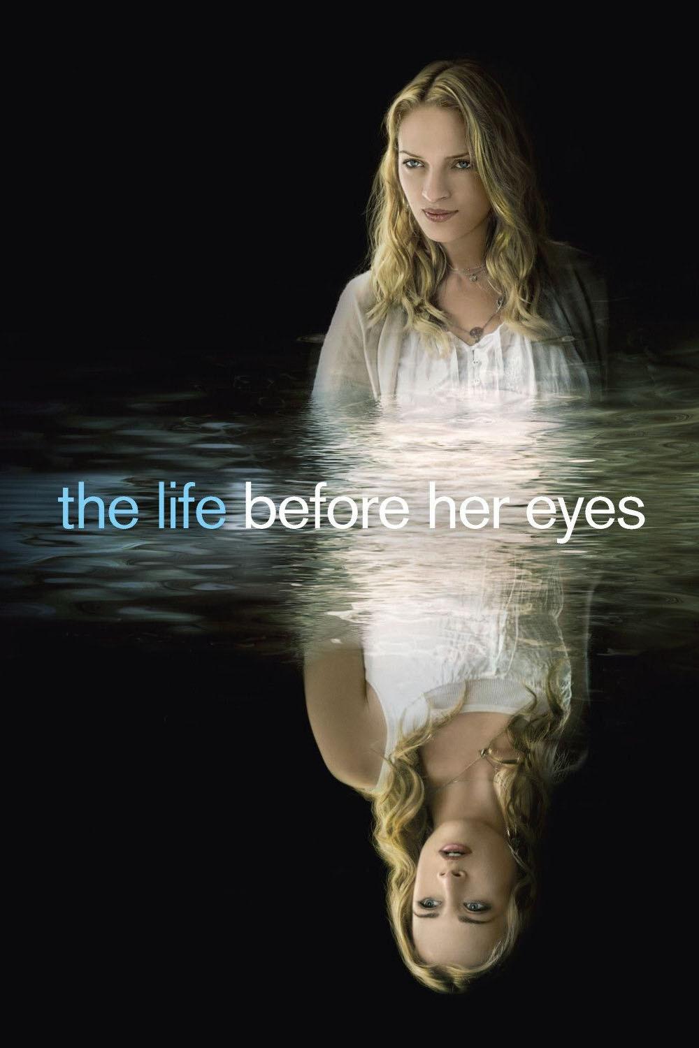 The Life Before Her Eyes | The Life Before Her Eyes