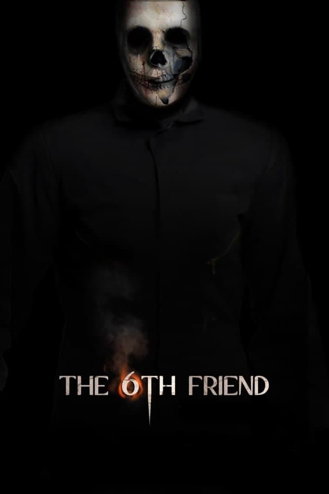 The 6th Friend | The 6th Friend