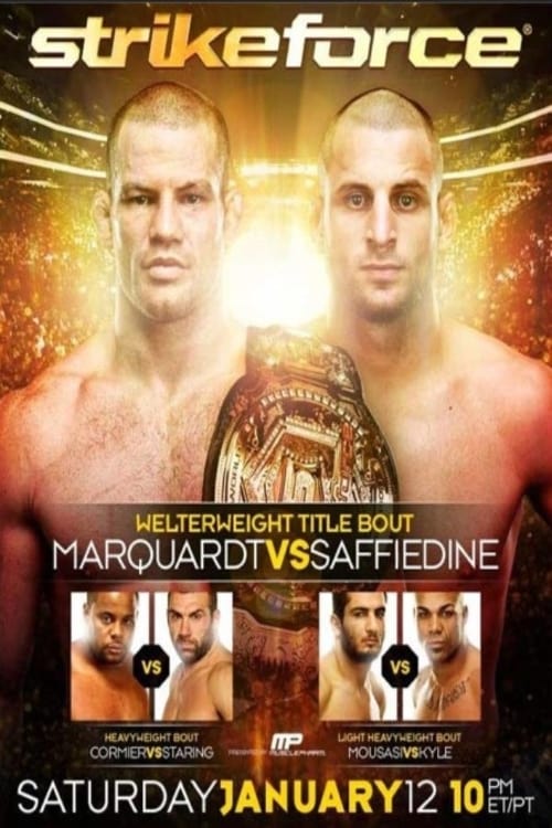 Strikeforce: Marquardt vs. Saffiedine | Strikeforce: Marquardt vs. Saffiedine