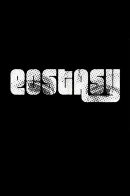 Ecstasy | Ecstasy