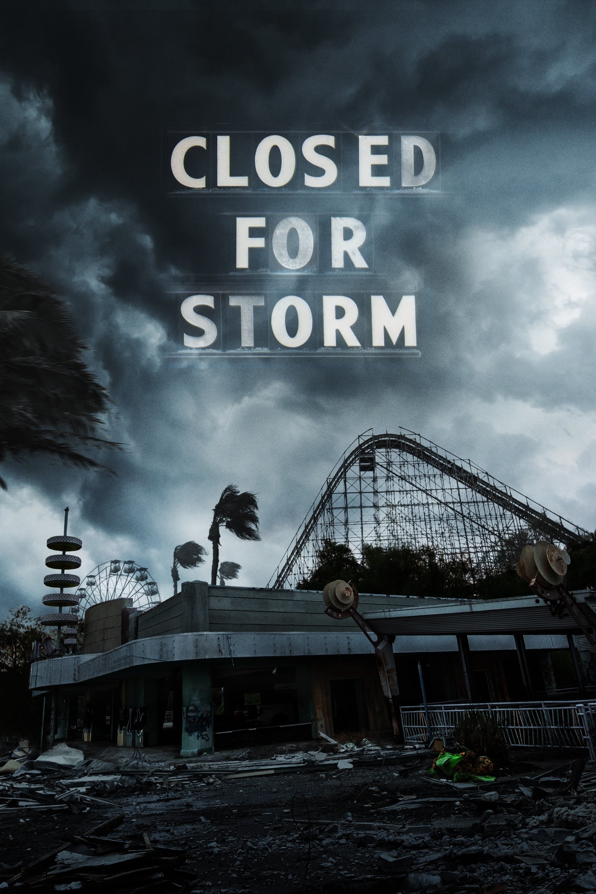 Closed for Storm | Closed for Storm