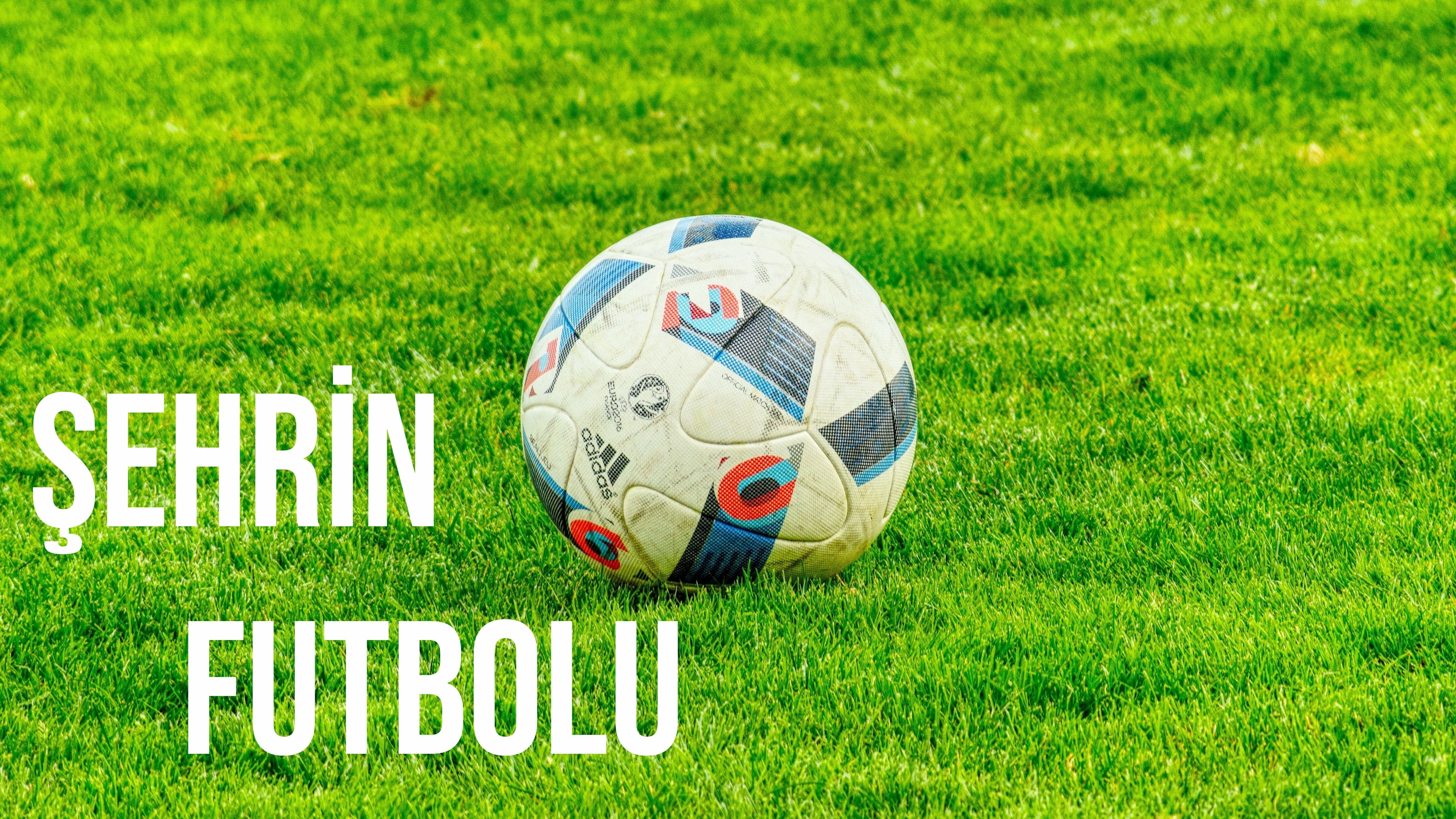 Şehrin Futbolu|Şehrin Futbolu