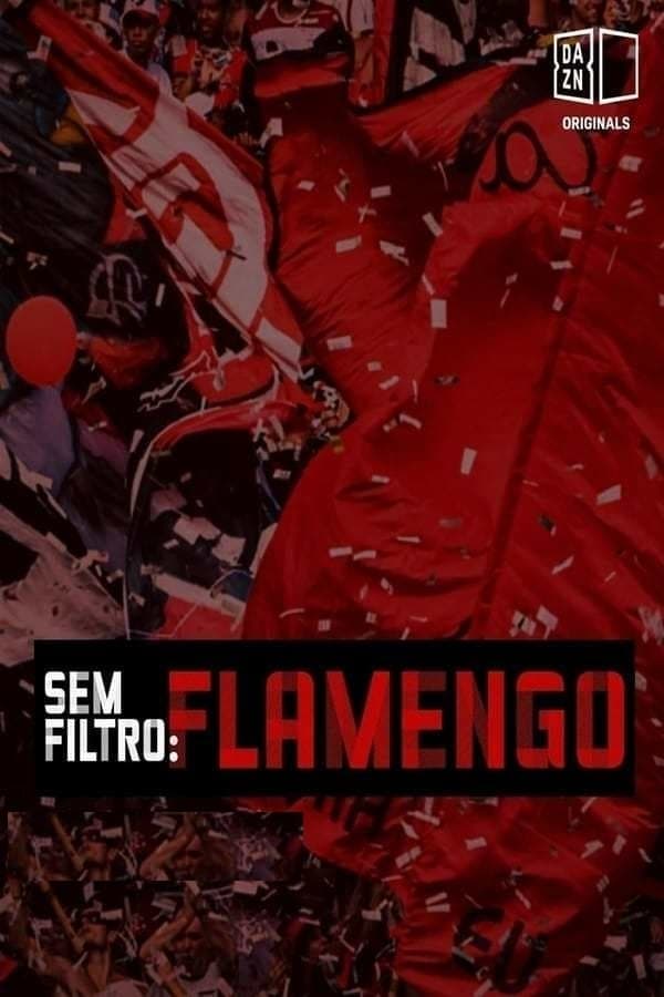 Sem Filtro: Flamengo | Sem Filtro: Flamengo