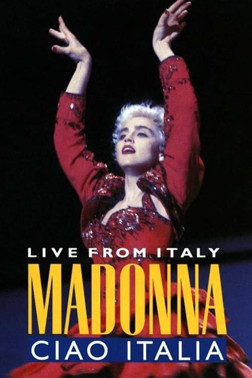 Madonna: Ciao, Italia! - Live from Italy | Madonna: Ciao, Italia! - Live from Italy