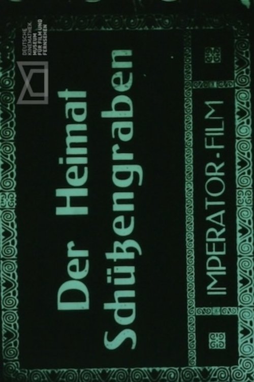 Der Heimat Schützengraben
