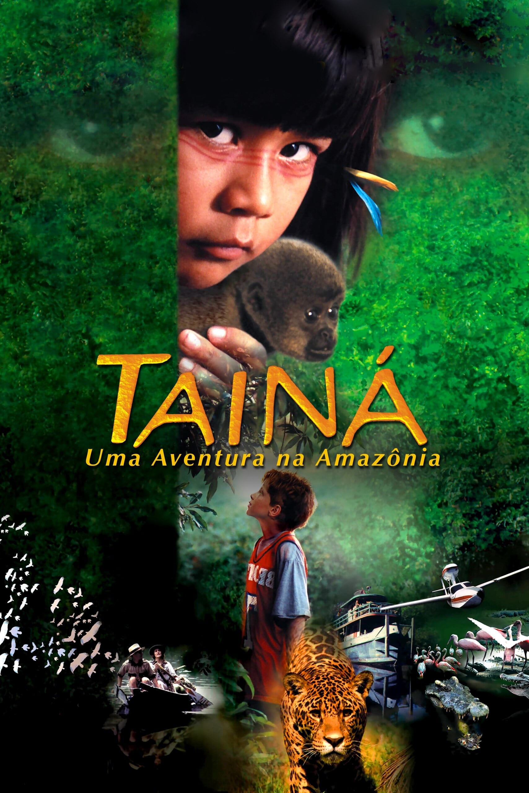 Tainá: Uma Aventura na Amazônia | Tainá: Uma Aventura na Amazônia