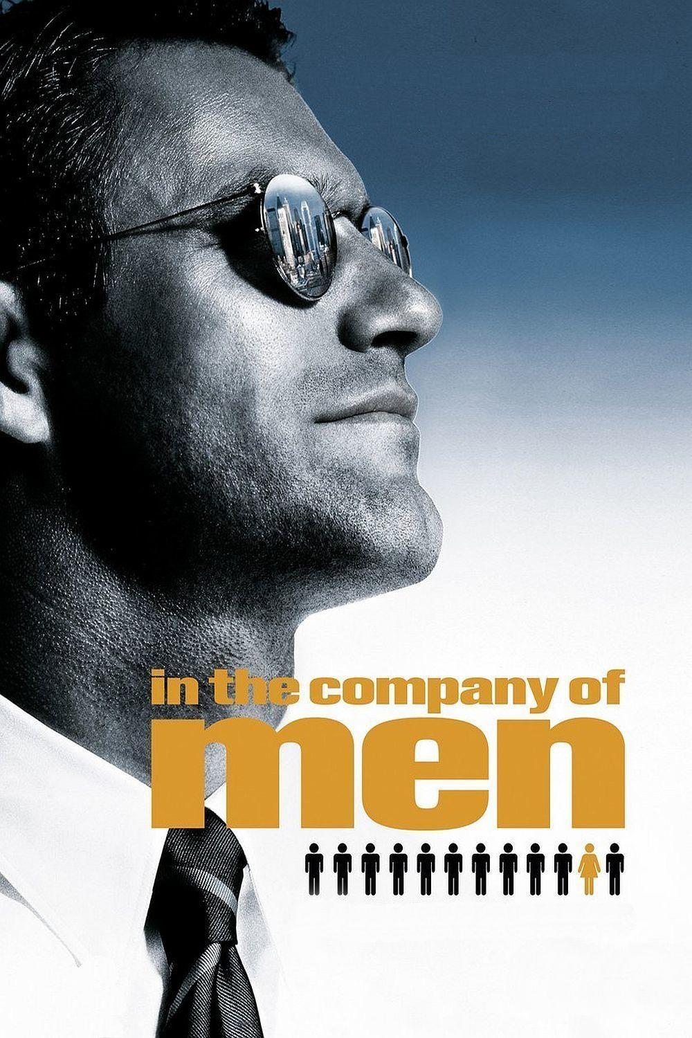 In the Company of Men | In the Company of Men