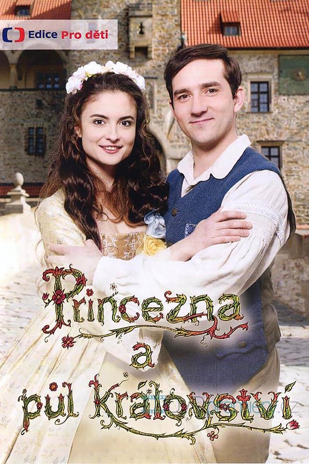 Princezna a půl království