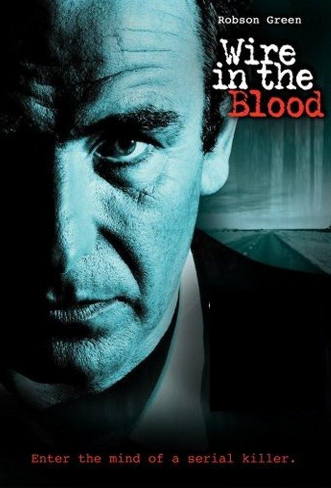 Wire in the Blood | Wire in the Blood