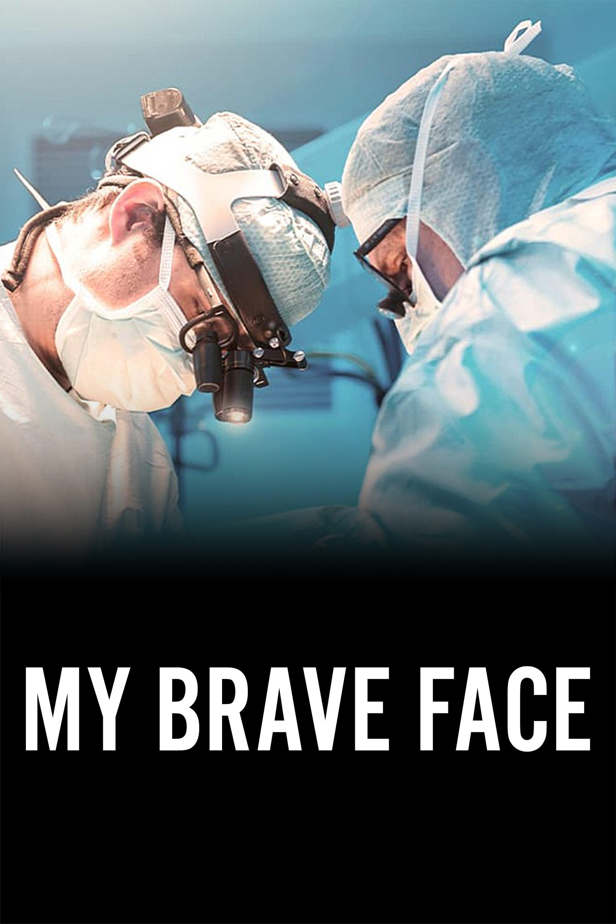 My Brave Face | My Brave Face