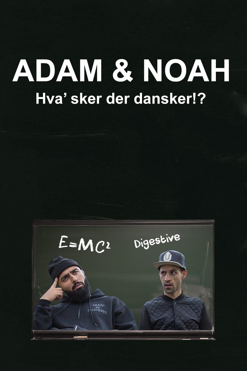 Adam & Noah: Hva' Sker Der Dansker!? | Adam & Noah: Hva' Sker Der Dansker!?