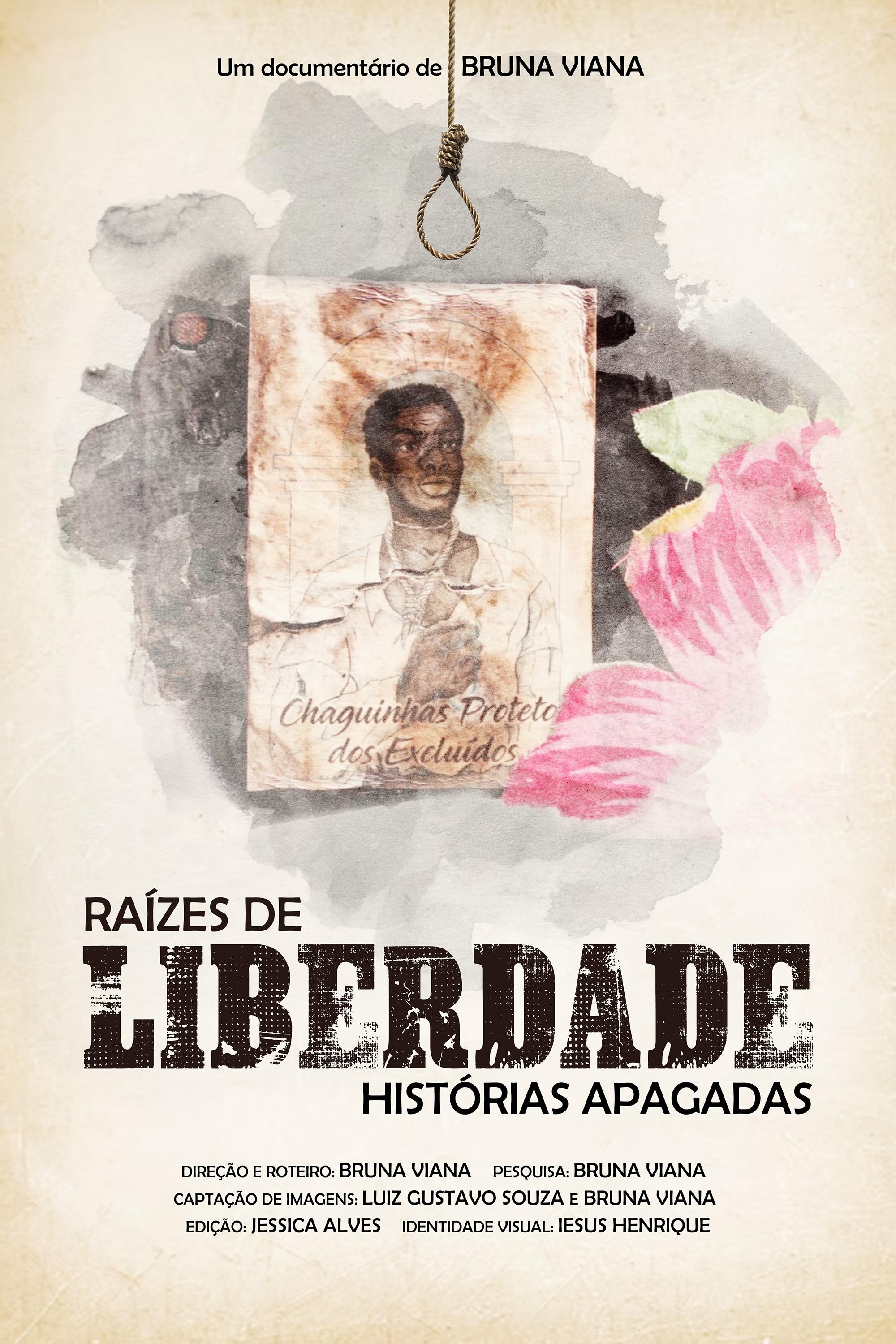 Raízes de Liberdade: Histórias Apagadas | Raízes de Liberdade: Histórias Apagadas