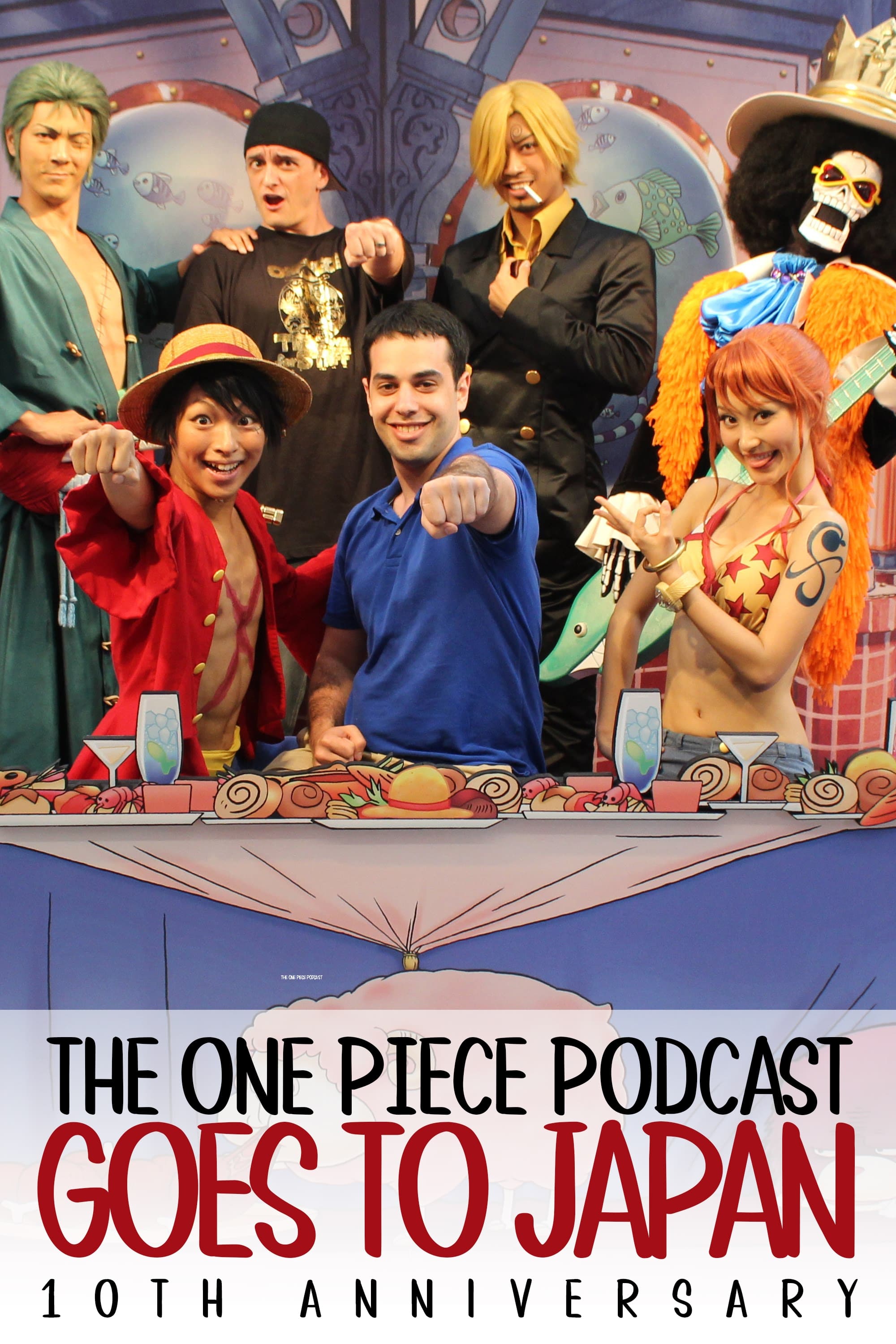 The One Piece Podcast Goes To Japan | The One Piece Podcast Goes To Japan