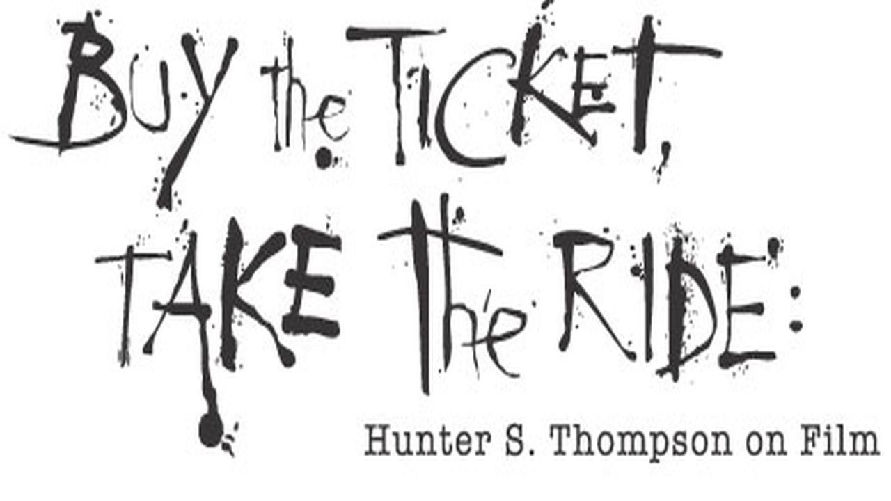 Buy the Ticket, Take the Ride|Buy the Ticket, Take the Ride