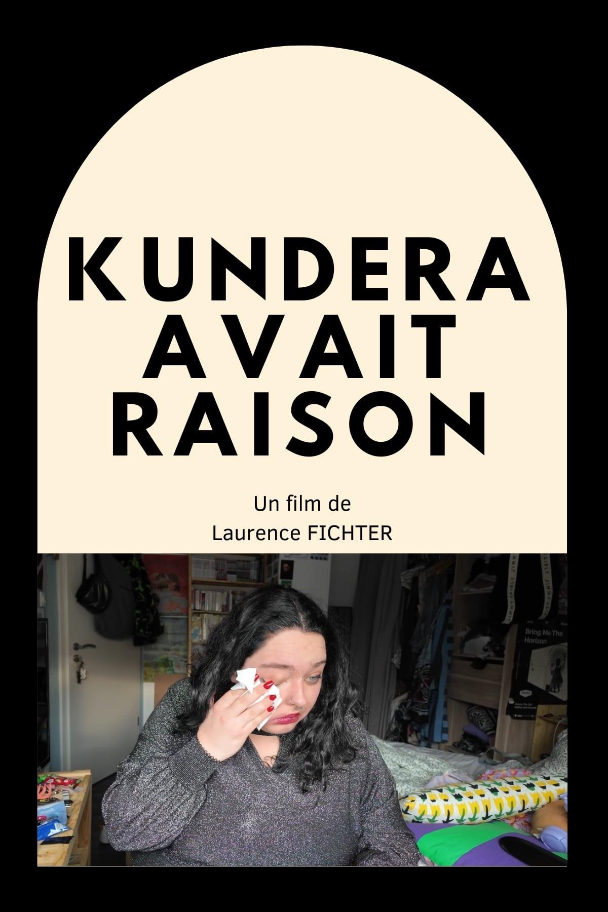 Kundera avait raison | Kundera avait raison