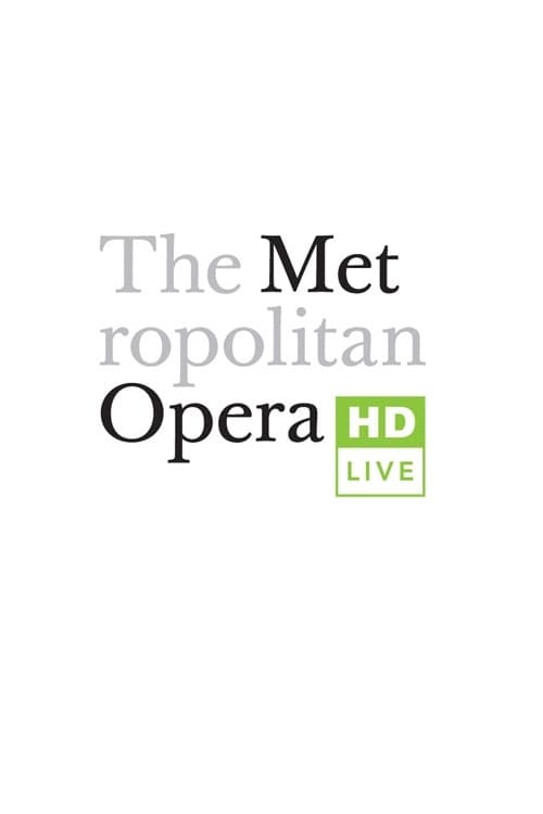 Metropolitan Opera: Live in HD | Metropolitan Opera: Live in HD