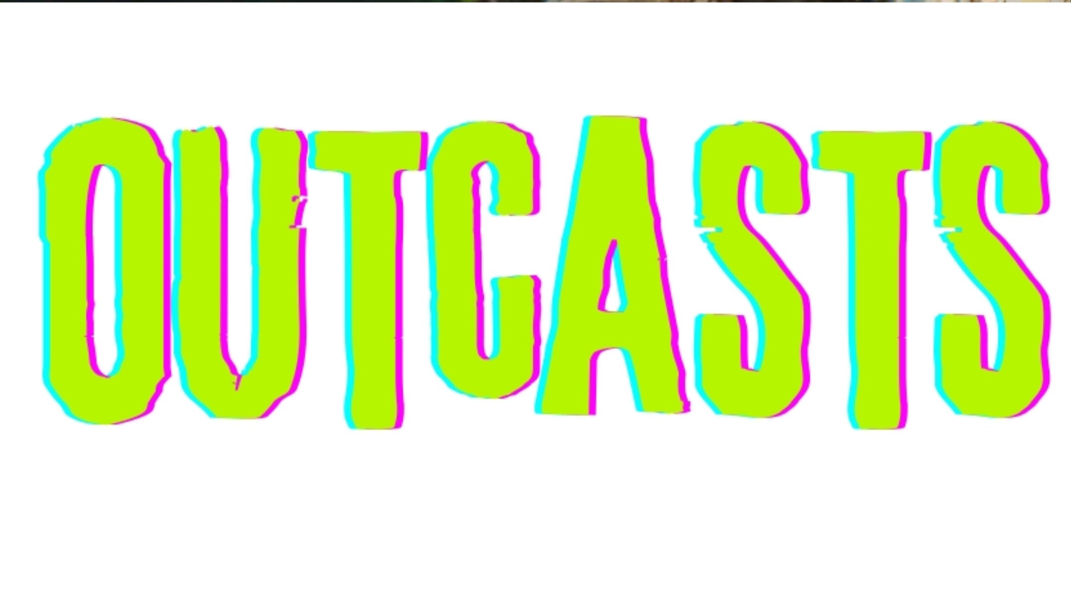 Outcasts|Outcasts