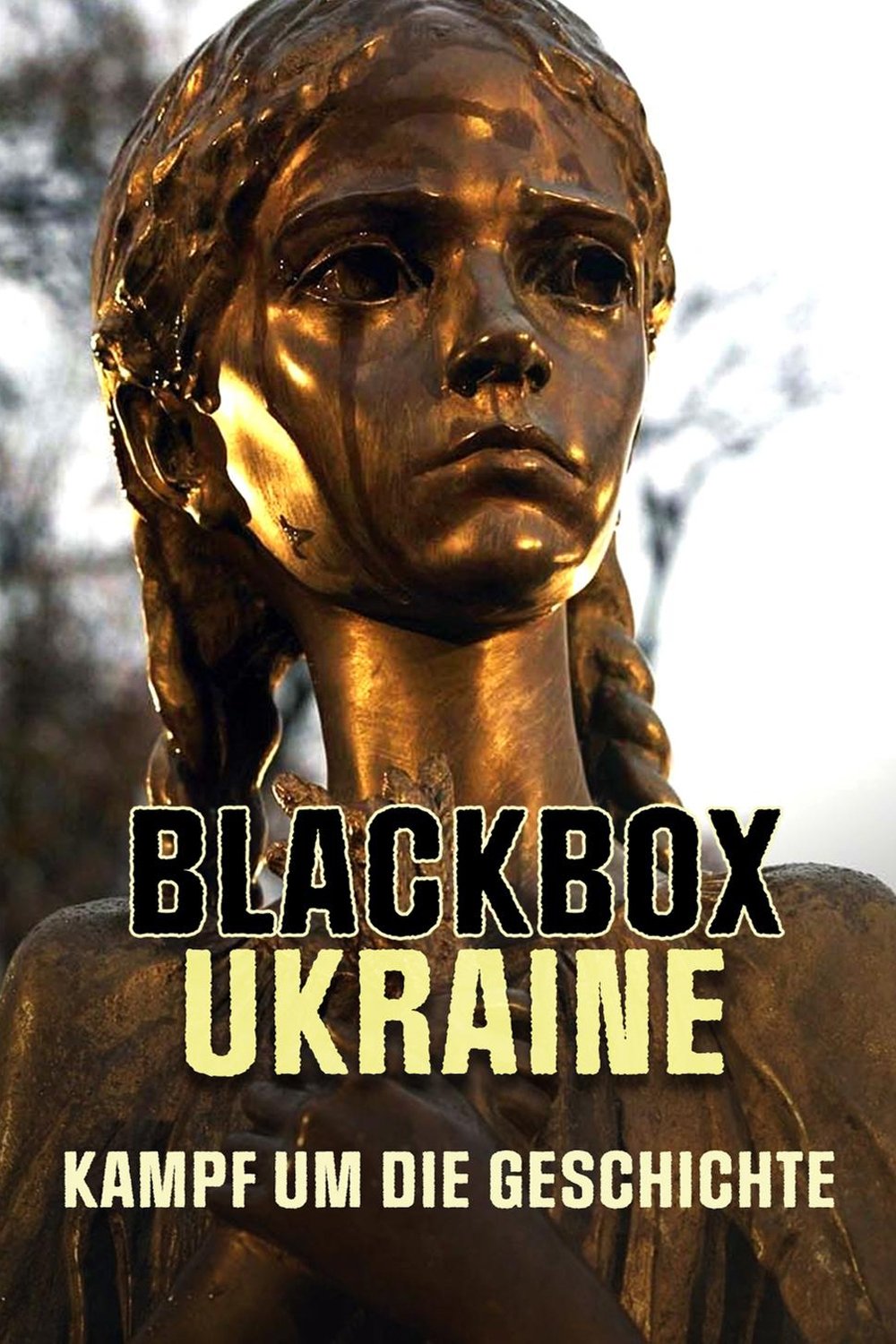 Blackbox Ukraine: Kampf um die Geschichte | Blackbox Ukraine: Kampf um die Geschichte