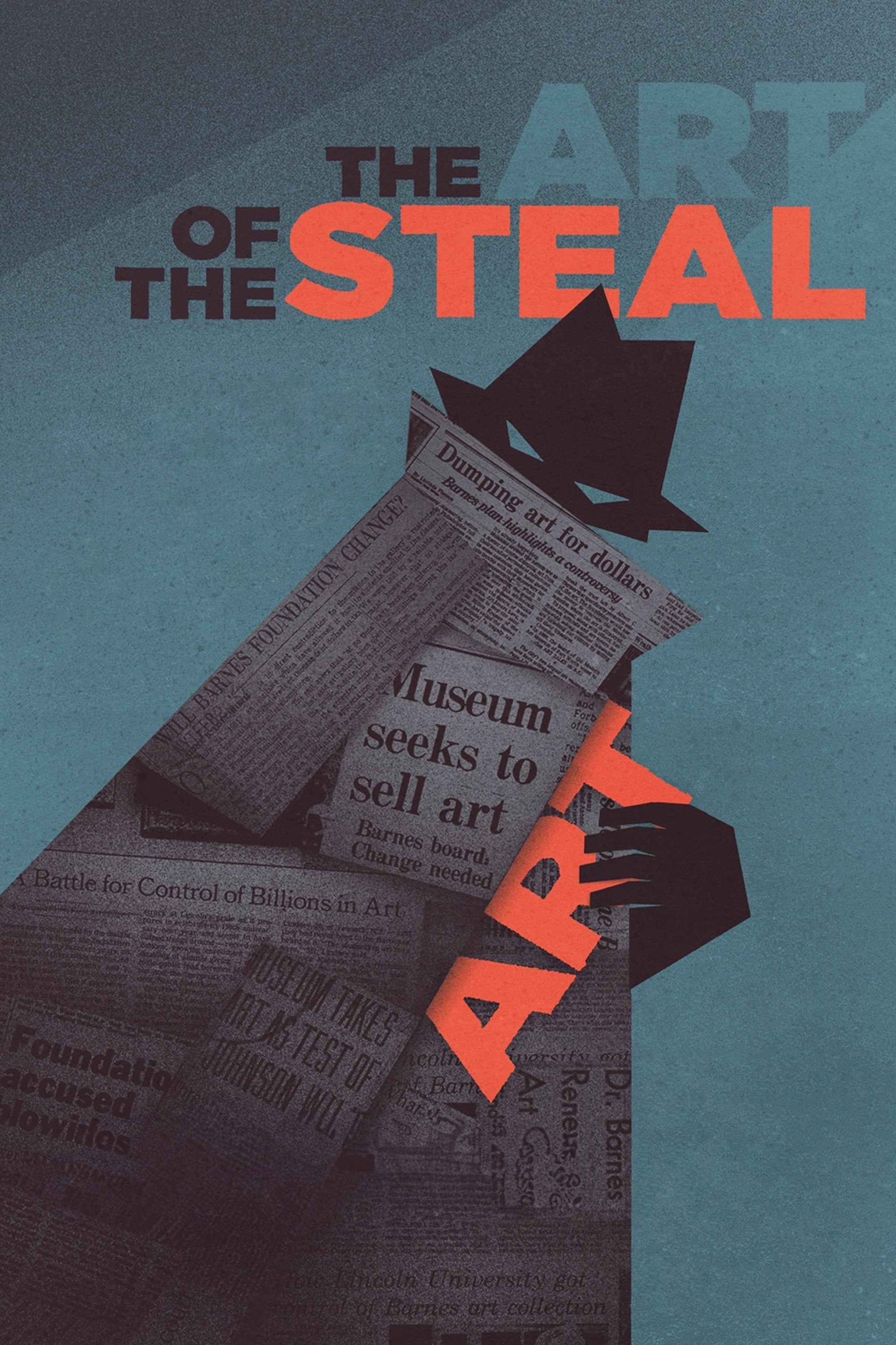 The Art of the Steal | The Art of the Steal