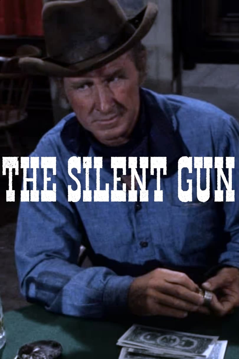 The Silent Gun | The Silent Gun