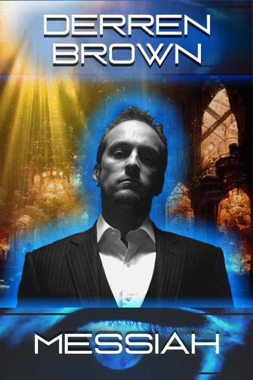 Derren Brown: Messiah | Derren Brown: Messiah