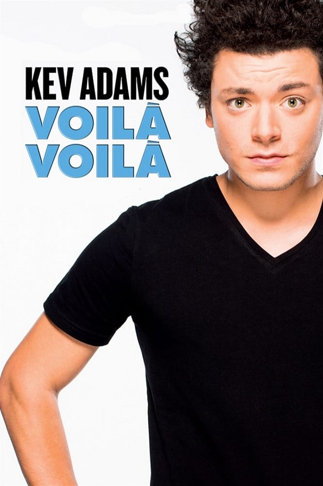 Kev Adams - Voilà Voilà | Kev Adams - Voilà Voilà