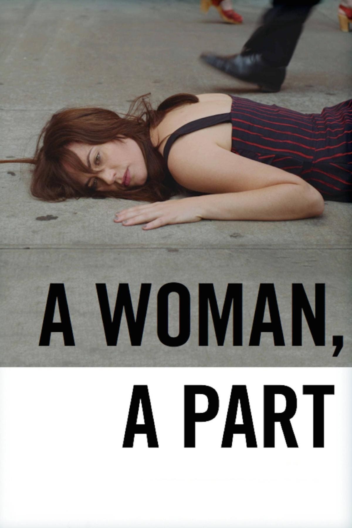 A Woman, a Part | A Woman, a Part