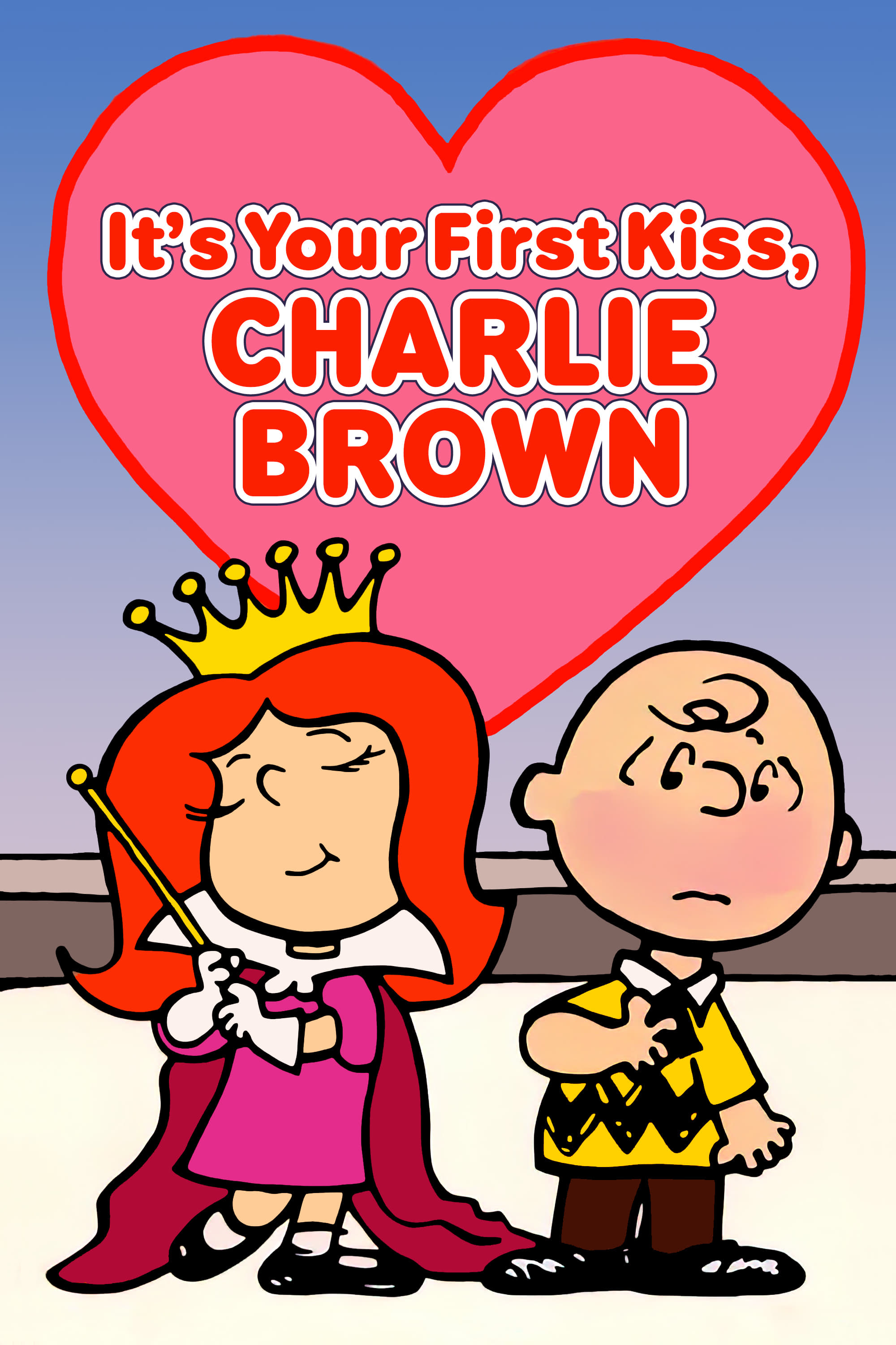 It's Your First Kiss, Charlie Brown | It's Your First Kiss, Charlie Brown