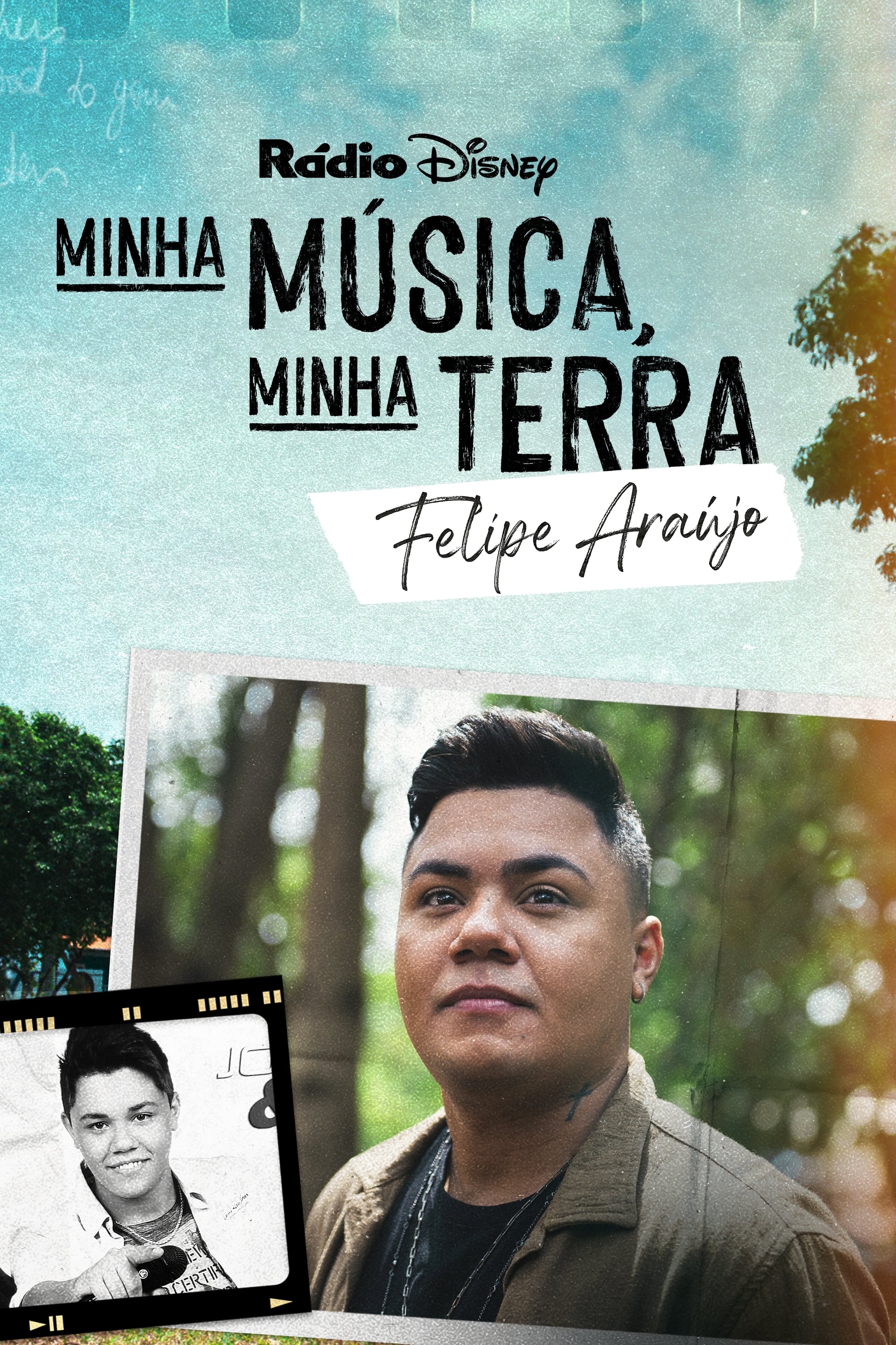 Minha Música, Minha Terra: Felipe Araújo | Minha Música, Minha Terra: Felipe Araújo