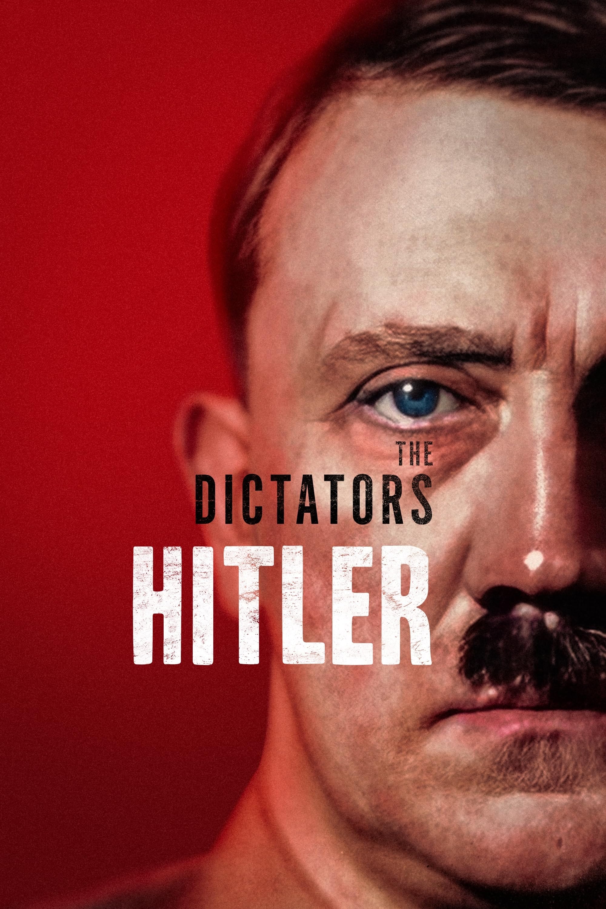 The Dictators: Hitler | The Dictators: Hitler