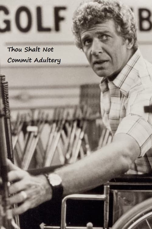 Thou Shalt Not Commit Adultery | Thou Shalt Not Commit Adultery