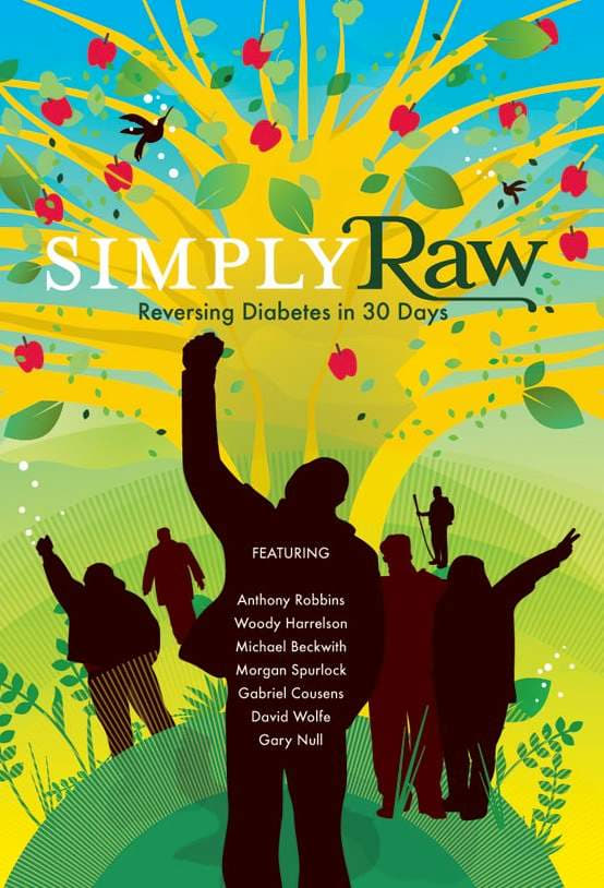 Simply Raw: Reversing Diabetes in 30 Days | Simply Raw: Reversing Diabetes in 30 Days