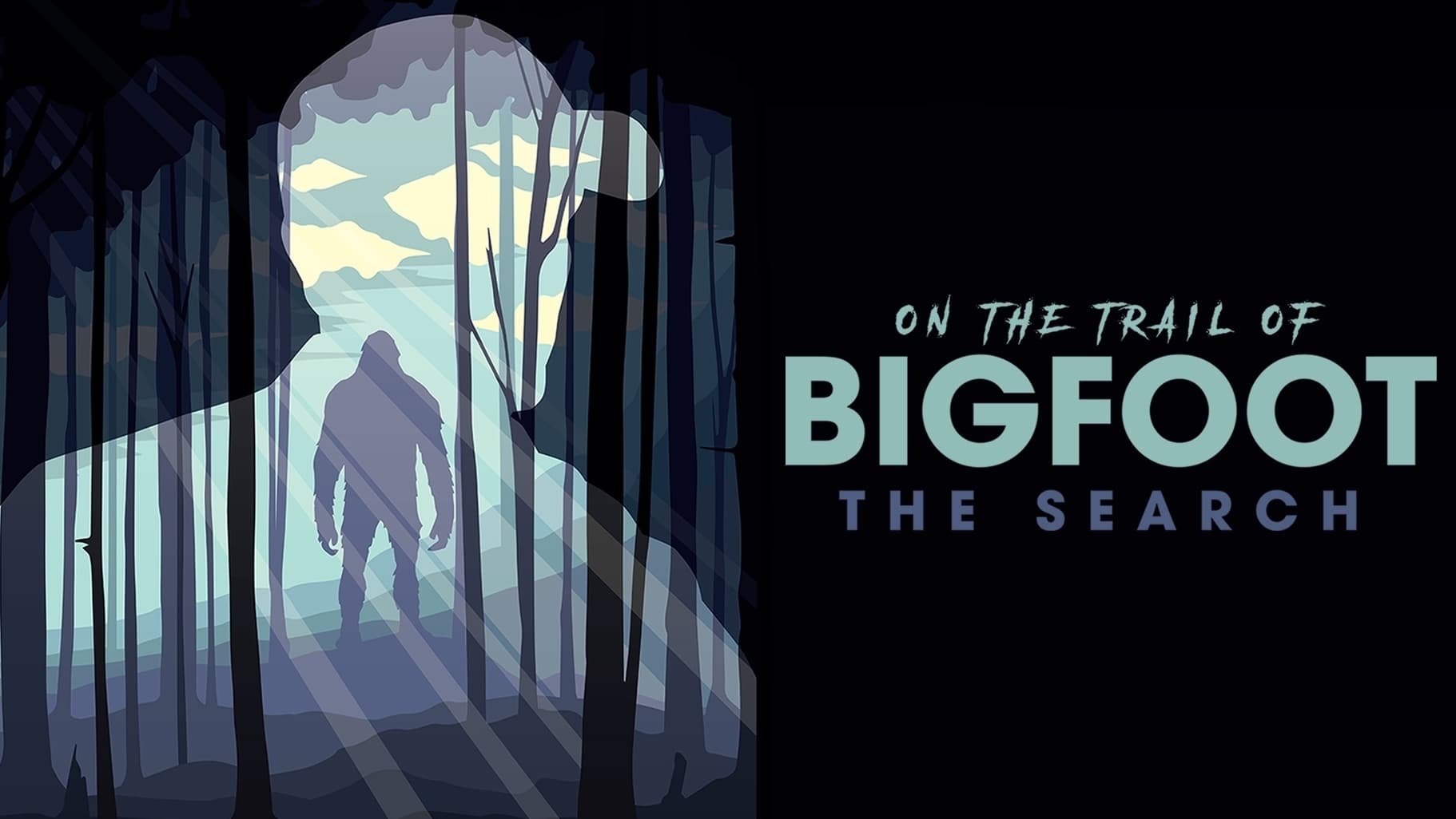 On the Trail of Bigfoot: The Search|On the Trail of Bigfoot: The Search