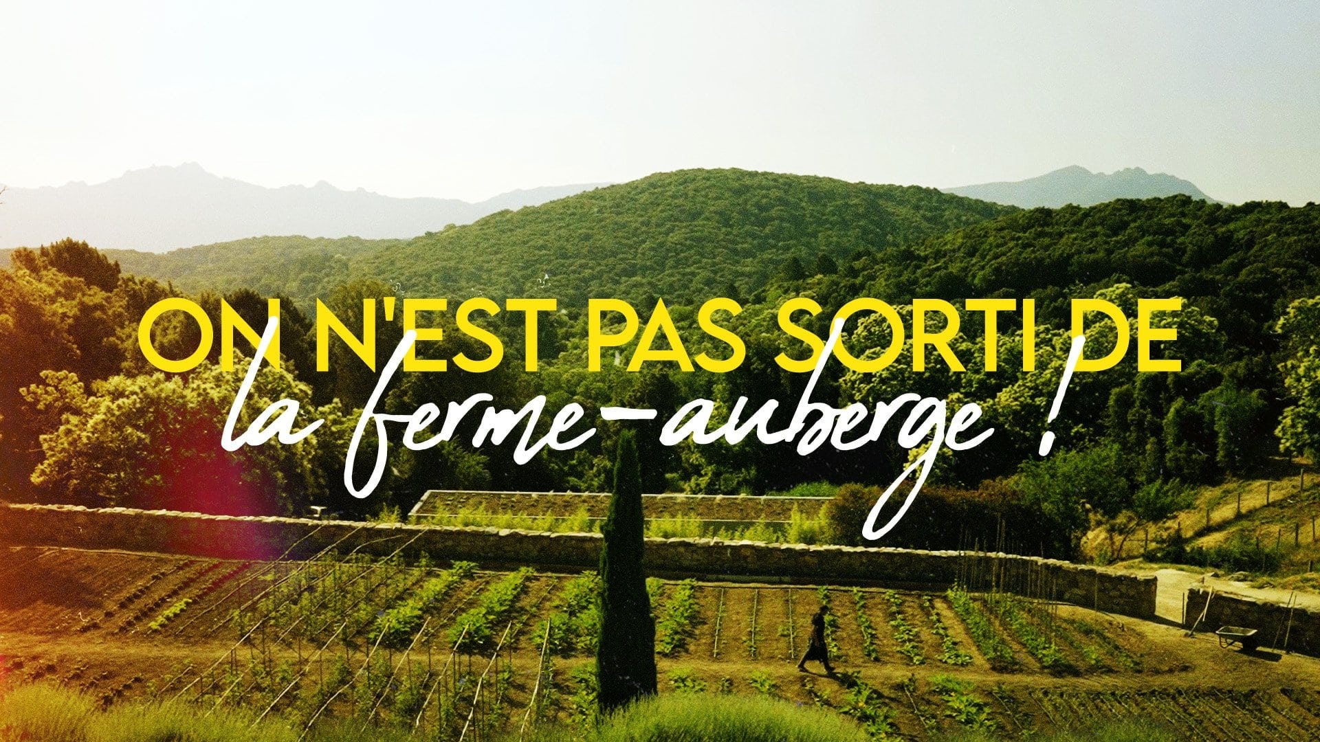 On n'est pas sorti de la ferme-auberge !|On n'est pas sorti de la ferme-auberge !