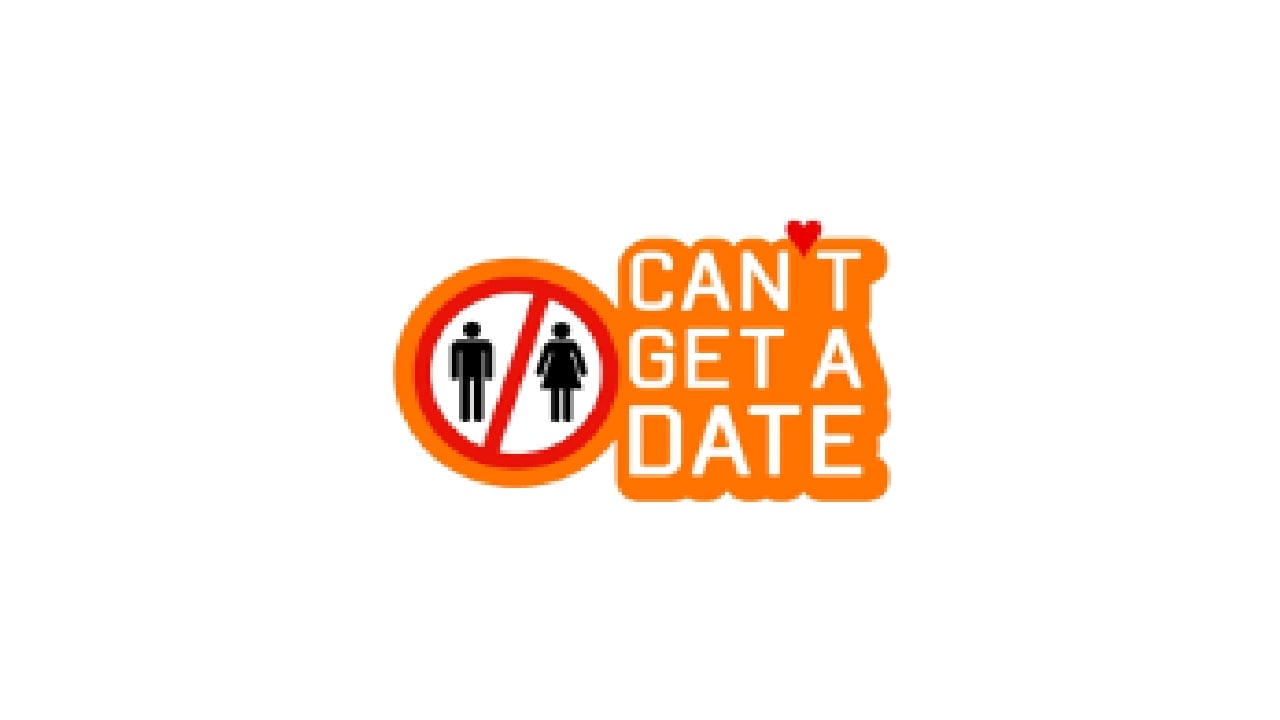 Can't Get a Date|Can't Get a Date