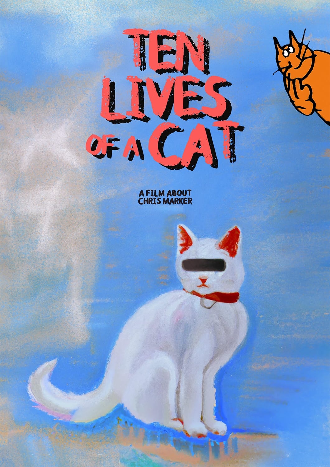 Ten Lives of a Cat: A Film about Chris Marker | Ten Lives of a Cat: A Film about Chris Marker